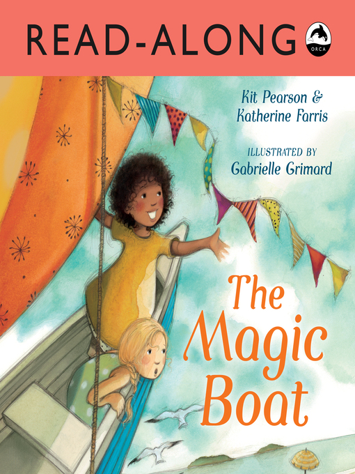 Title details for The Magic Boat by Kit Pearson - Available